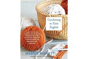 Crocheting in Plain English: Master Crochet With Confidence