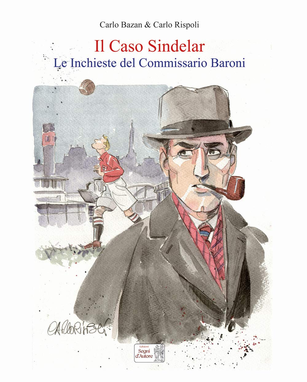 Il Caso Sindelar. Le Inchieste Del Commissario Baroni - 4