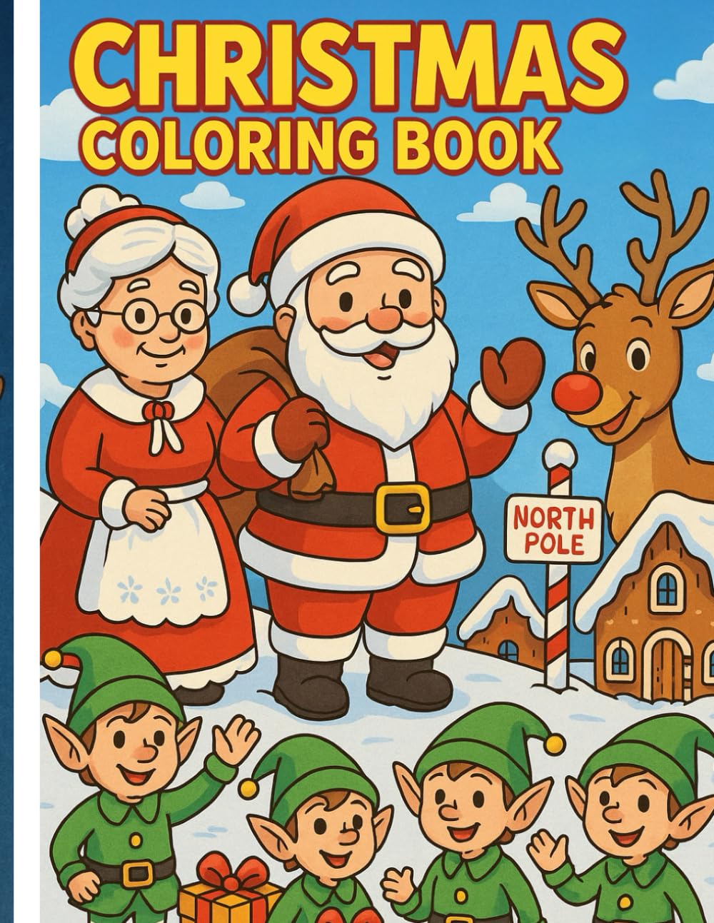 Christmas Coloring Book: Merry Christmas Kiddos