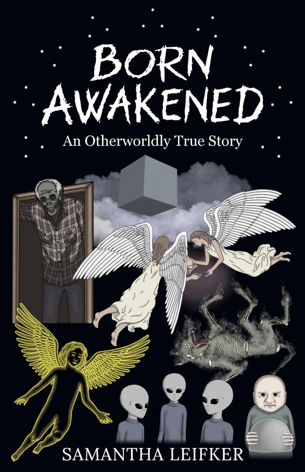 Born Awakened: An Otherworldly True Story