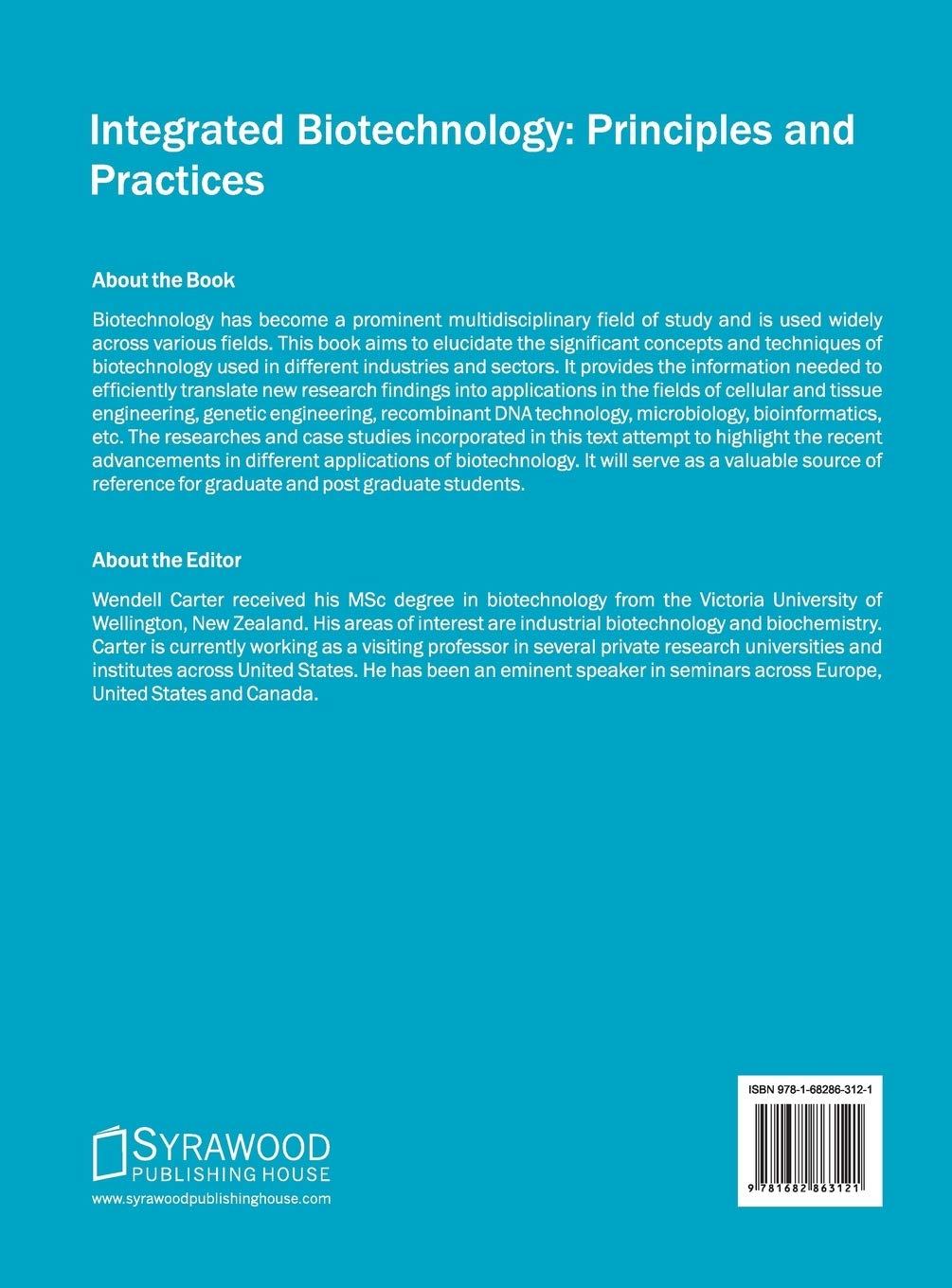 Integrated Biotechnology: Principles and Practices