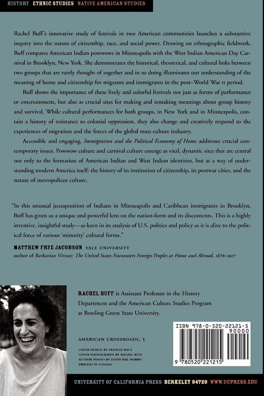 Immigration and the Political Economy of Home: West Indian Brooklyn and American Indian Minneapolis, 1945-1992 (American Crossroads)