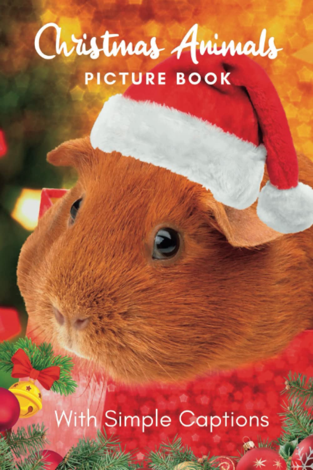 Picture Book of Christmas Animals: Book gift for dementia patients and seniors living with alzheimer’s disease. Large print for adults with simple captions. (Picture Book for Dementia Patients)