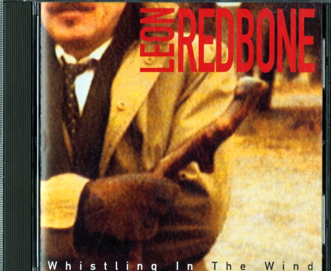 Whistling in the Wind [Audio CD] Redbone, Leon