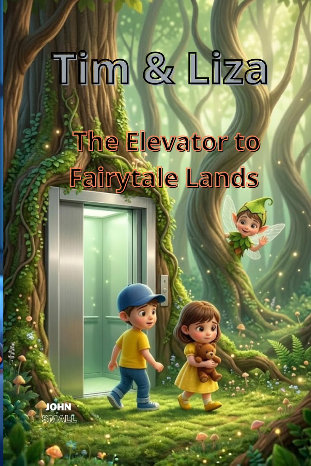 Tim & Liza: The Elevator to Fairytale Lands (Tim and Lisa in Wonderland)