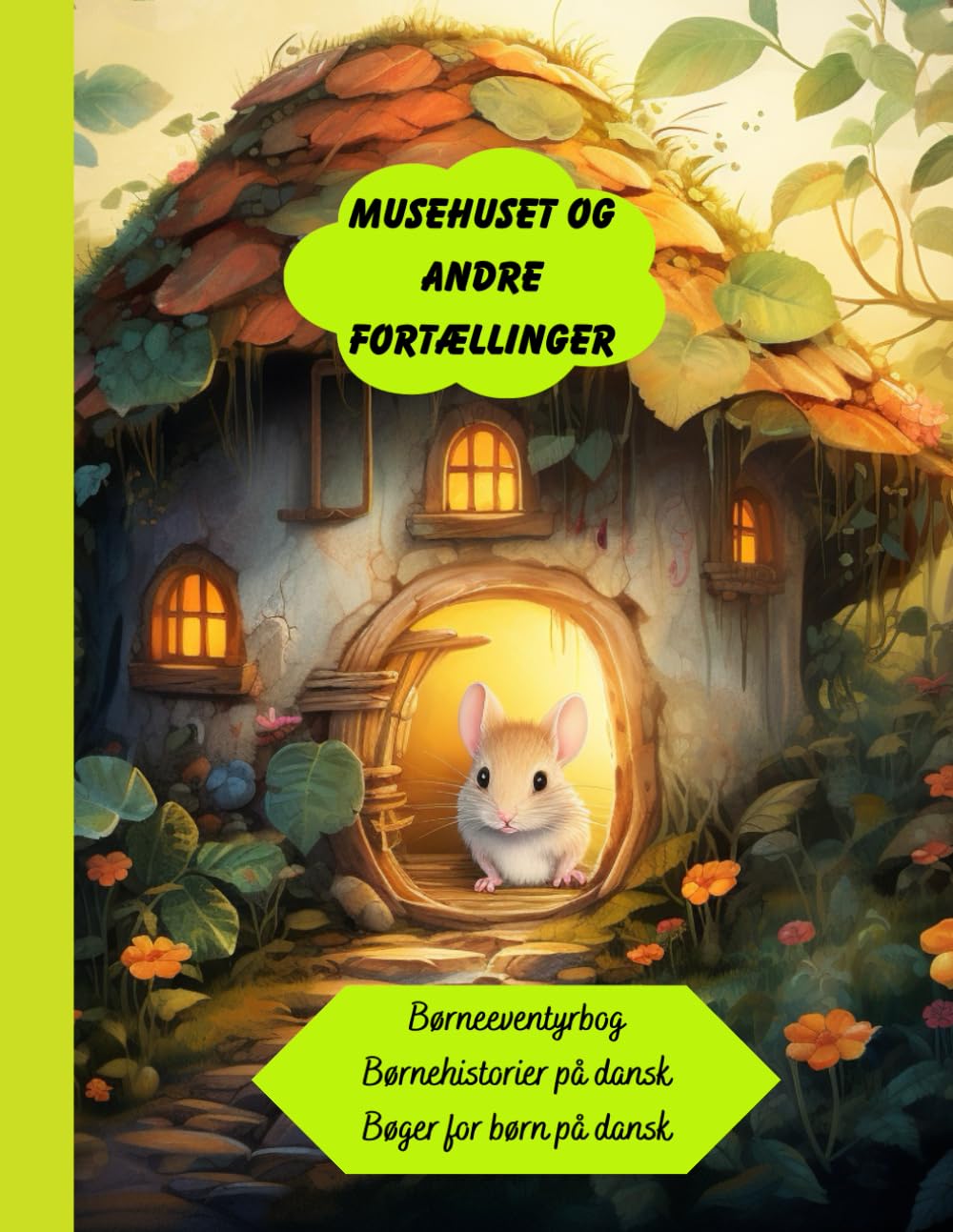 Børneeventyrbog: Børnehistorier på dansk, Bøger for børn på dansk