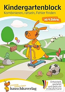 Kindergartenblock ab 4 Jahre - Kombinieren, rätseln, Fehler finden: Bunter Rätselblock ab 4 Jahre, Beschäftigung für Kinder (Übungshefte & -blöcke für ... Vorschule und Einschulung, Band 609) by Ulrike Maier , Sabine Dengl, et al.
