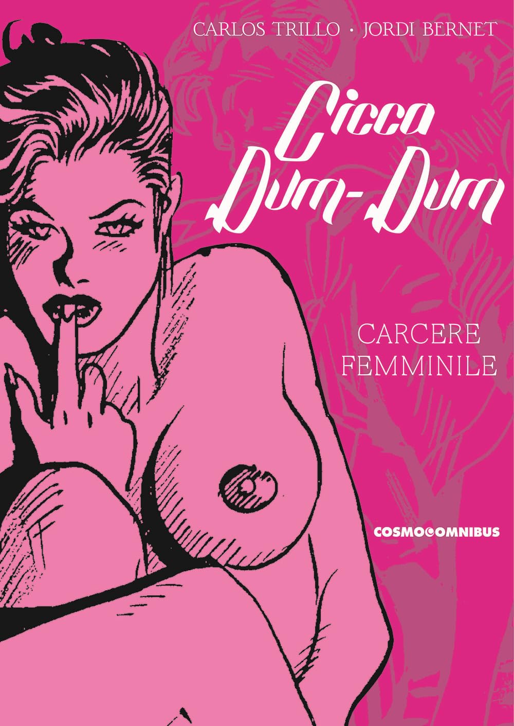 Cicca Dum-Dum. Carcere Femminile (Vol. 2) - 4