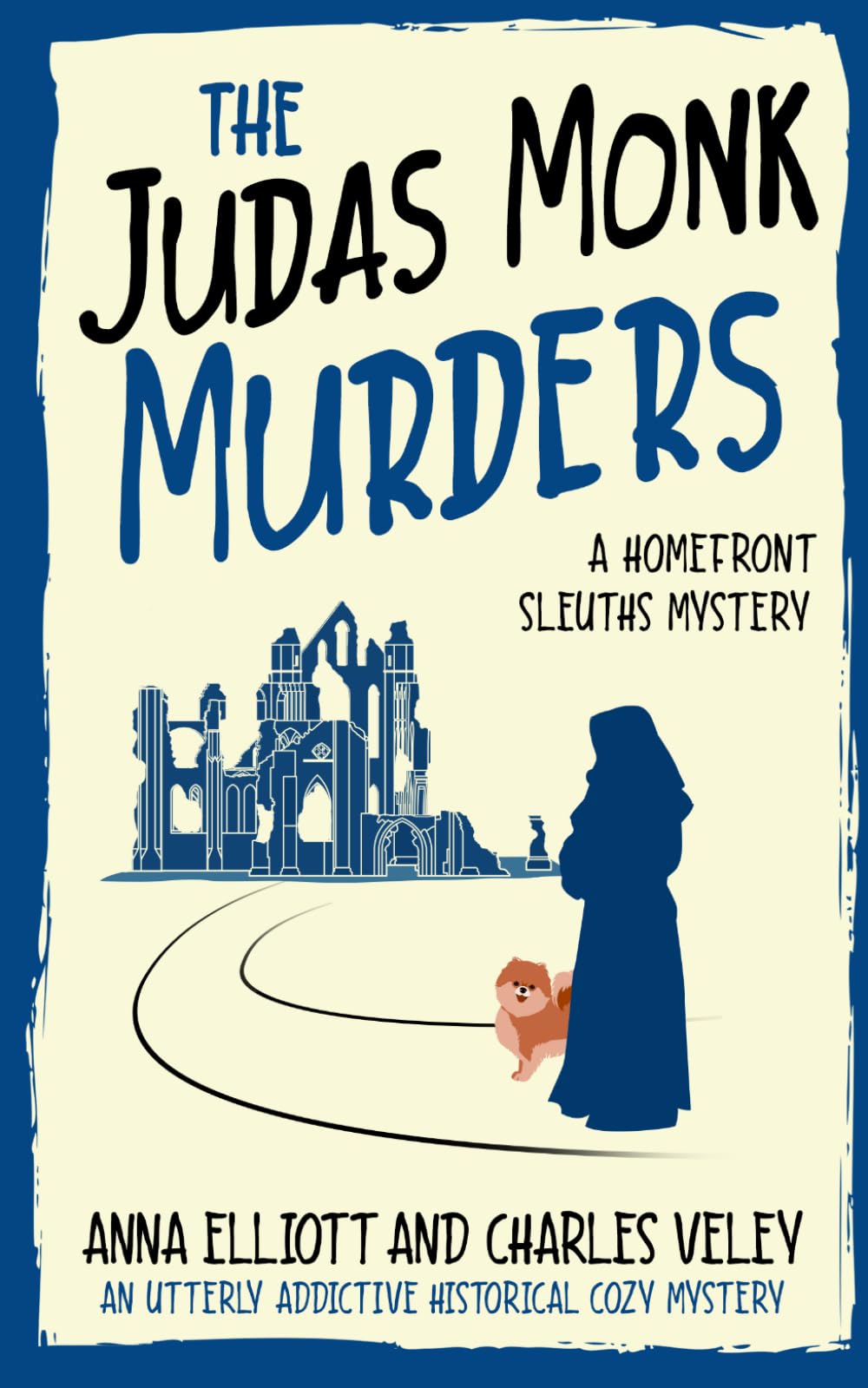 The Judas Monk Murders: A Homefront Sleuths Mystery: 4 (The Homefront Sleuths Cozy Mystery Series)