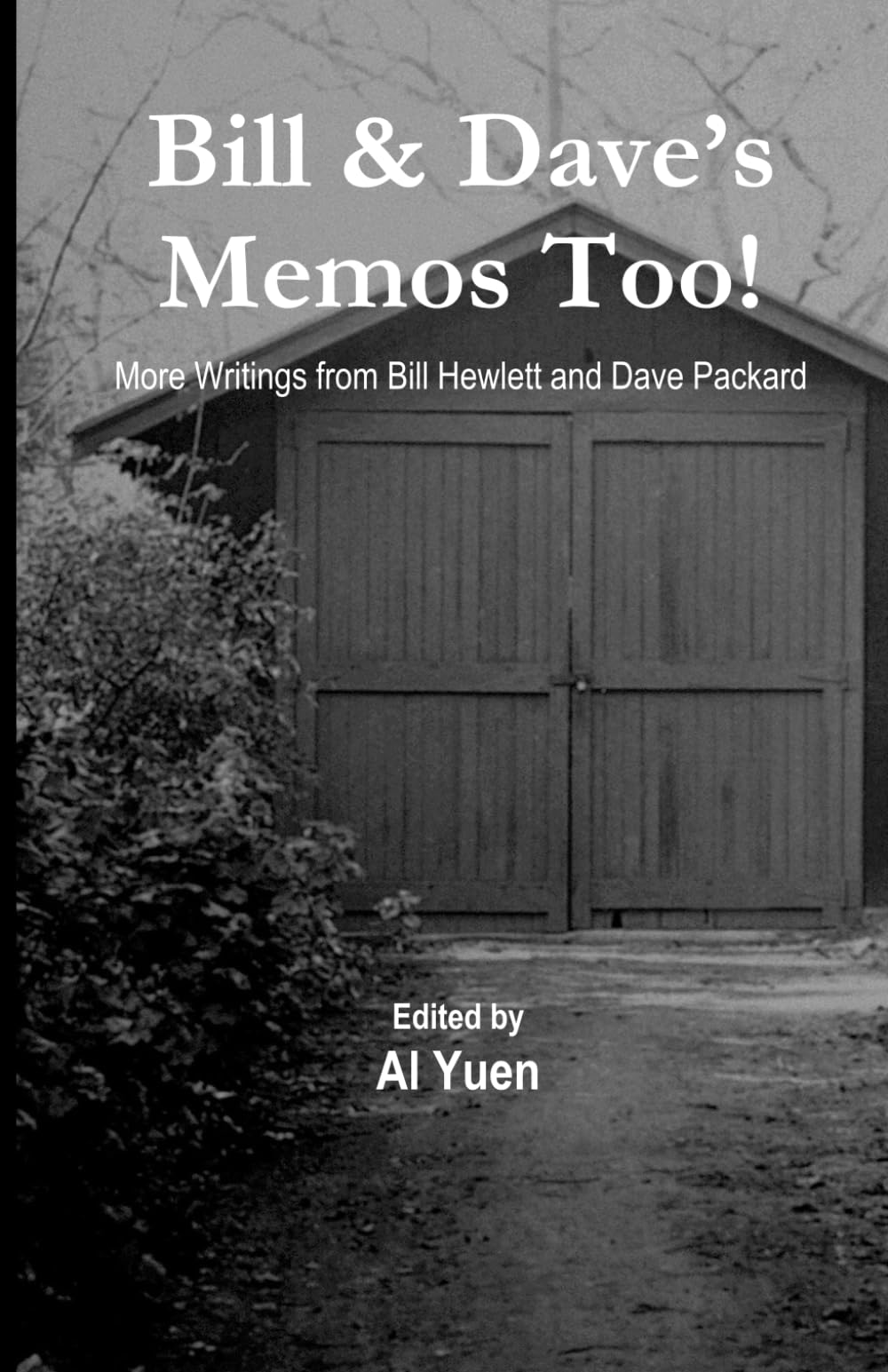 Bill & Dave's Memos Too!