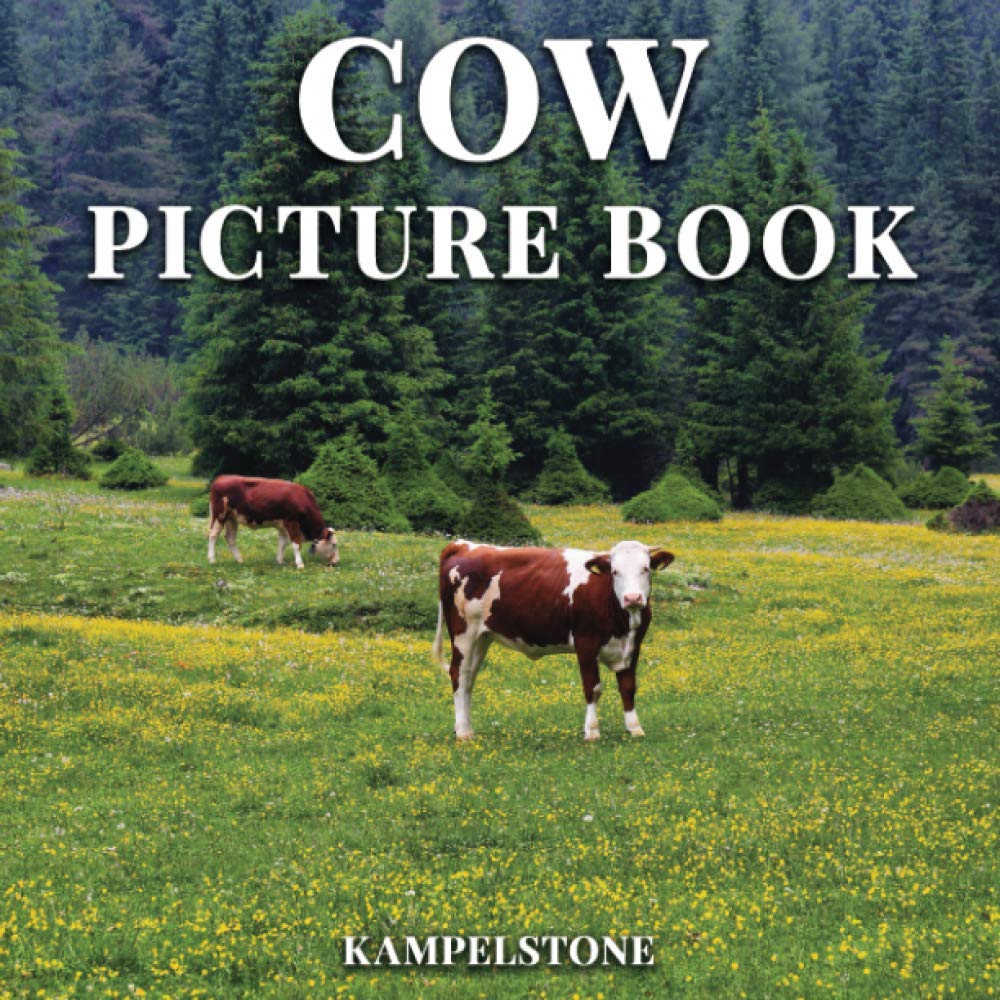 Cow Picture Book: 100 Beautiful Images of Cattle and Calves - Perfect Gift