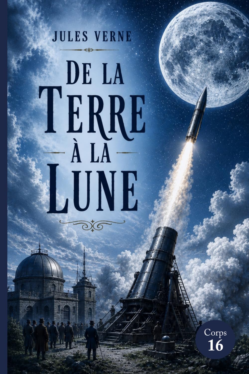 De la Terre à la Lune
