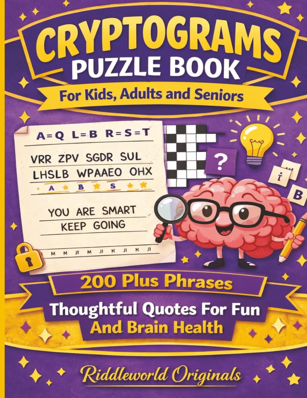 Cryptograms Puzzle Book For Kids Adults and Seniors: 200 plus Phrases, Thoughtful Quotes For Fun And Brain Health