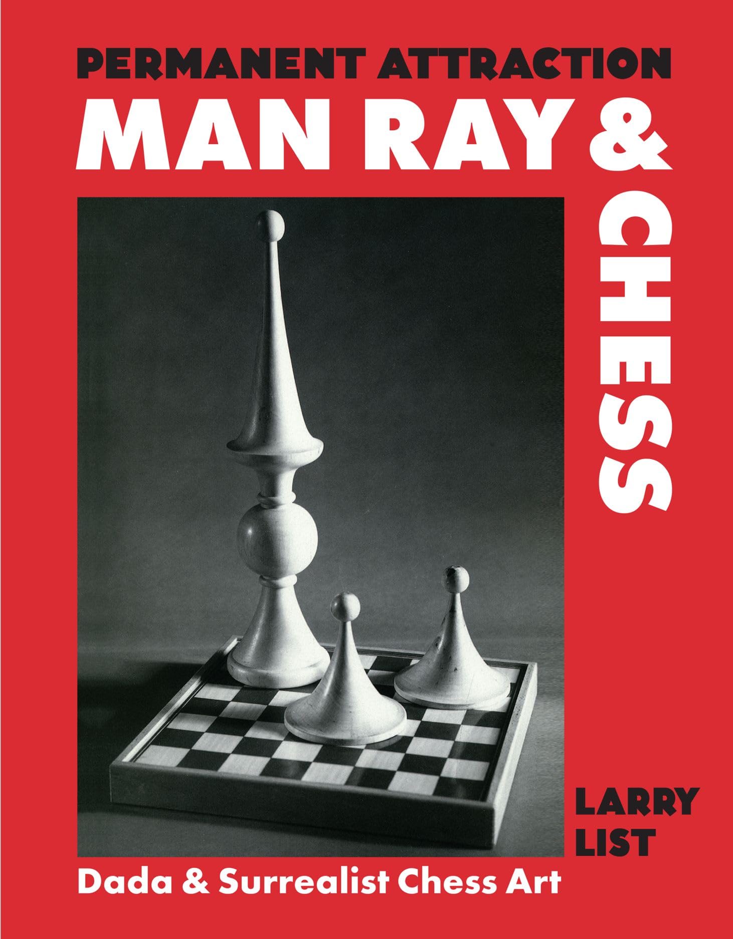 Échecs Man Ray et l'art surréaliste : l'album d'exception pour collectionneurs