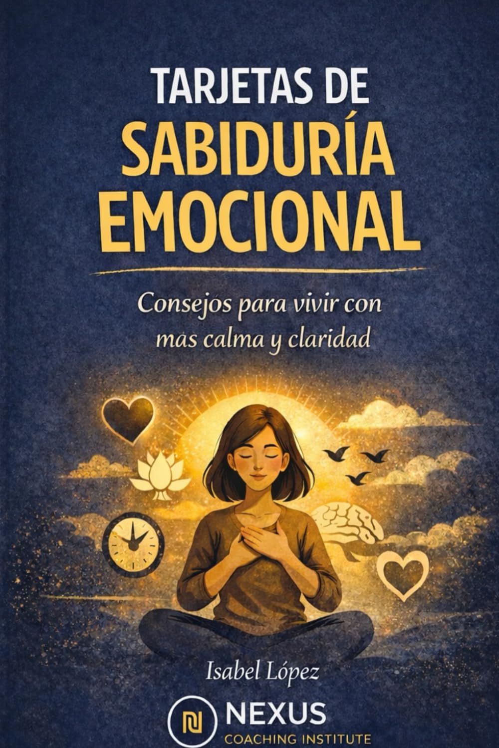 TARJETAS DE BOLSILLO: Mensajes para elevar tu mente, liberar tu corazón y transformar tu vida desde dentro