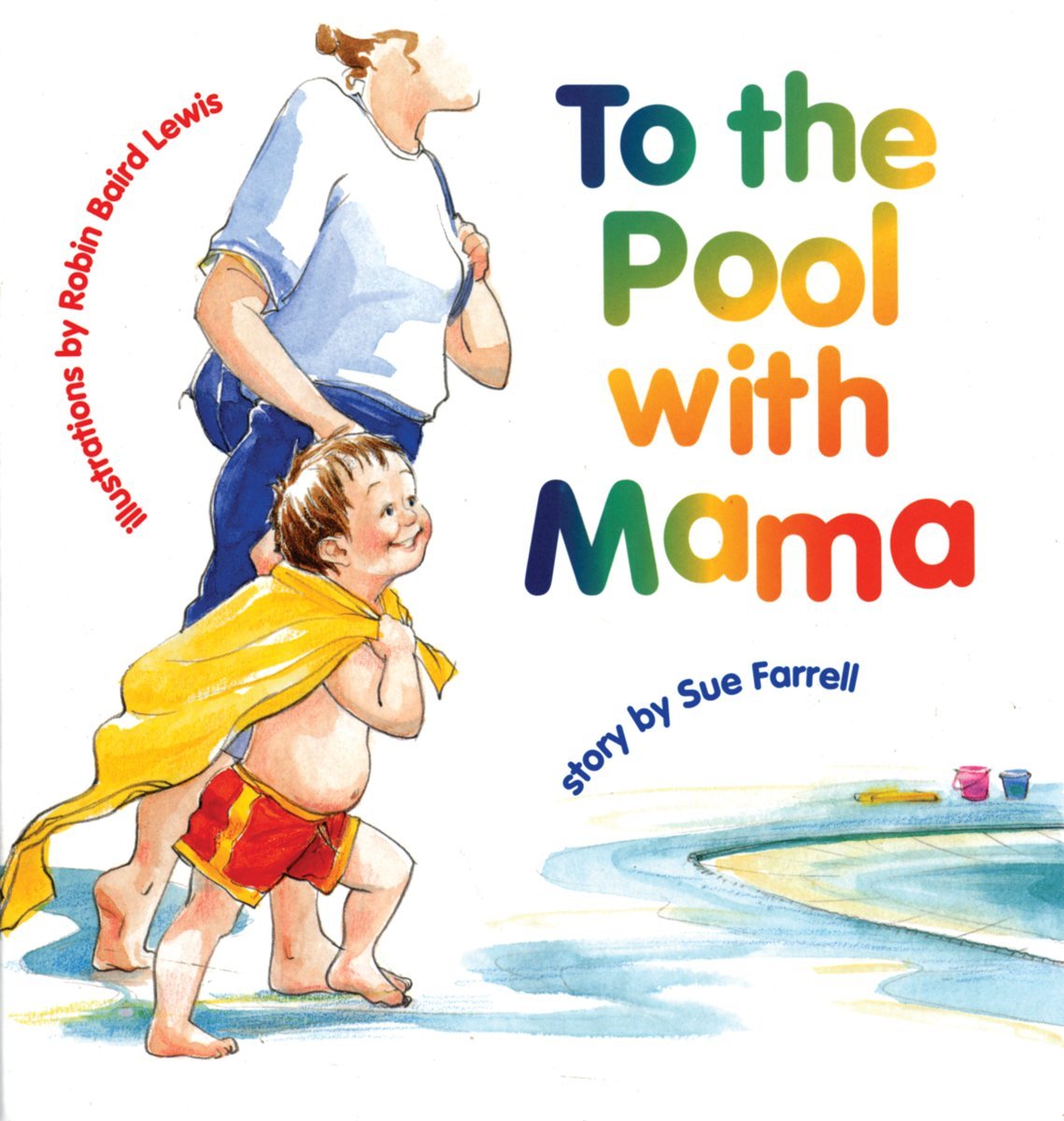 To the Pool with Mama Farrell, Sue and Lewis, Robin