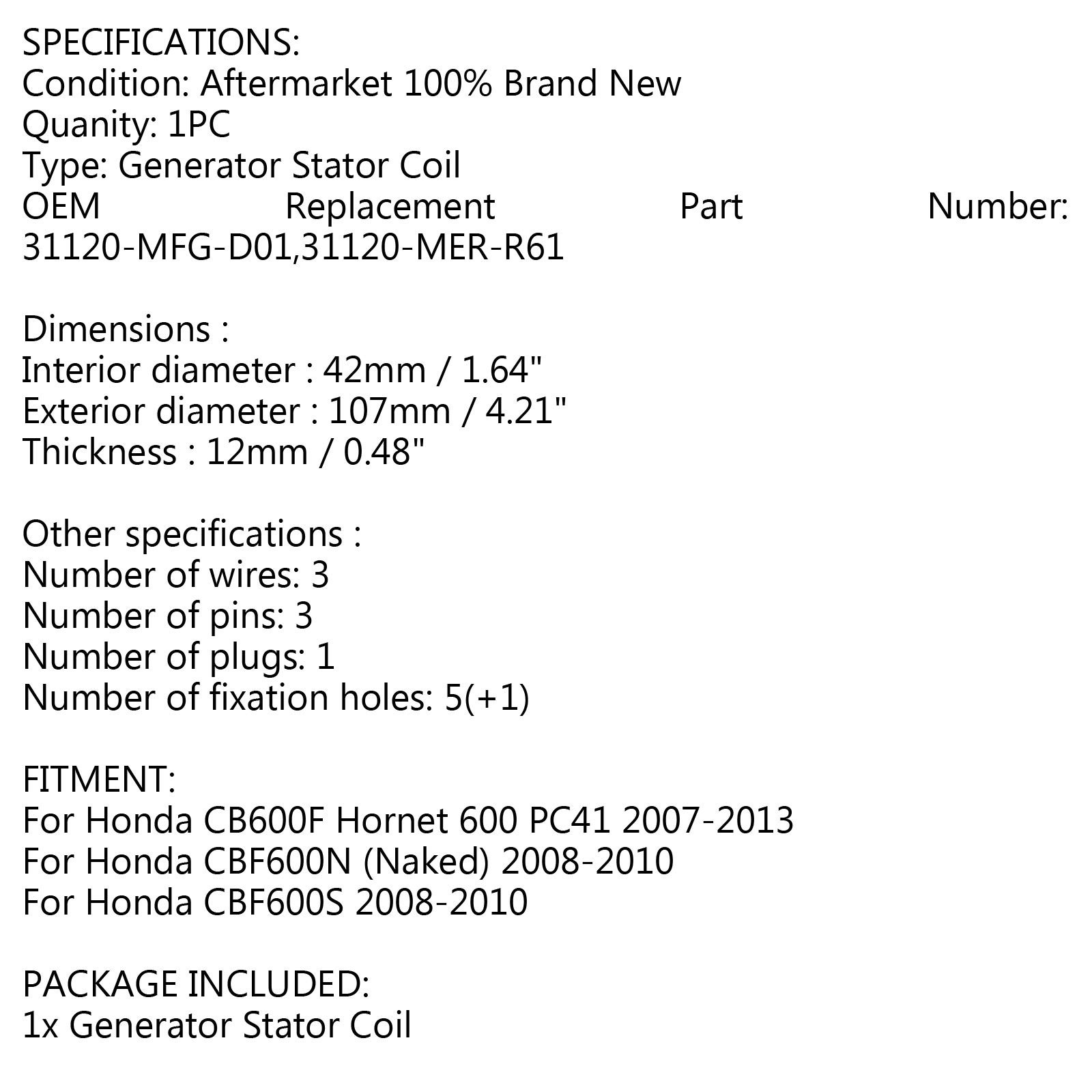 Générateur stator pour Hon-da CB600F Hornet 600 PC41 2007-2013 CBF60 N/S 08-10