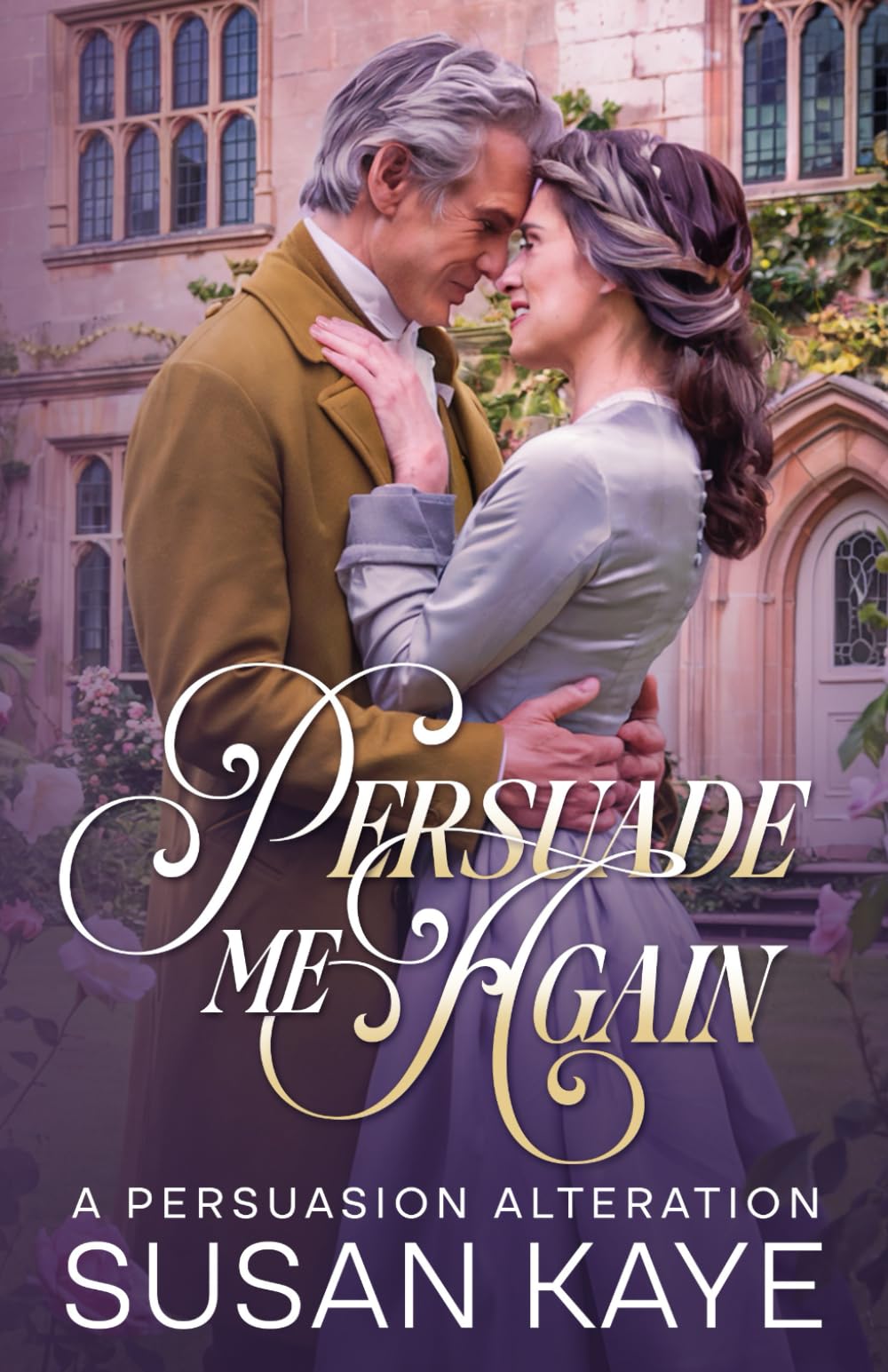 Persuade Me Again: A Second-chance Romance Inspired by Jane Austen