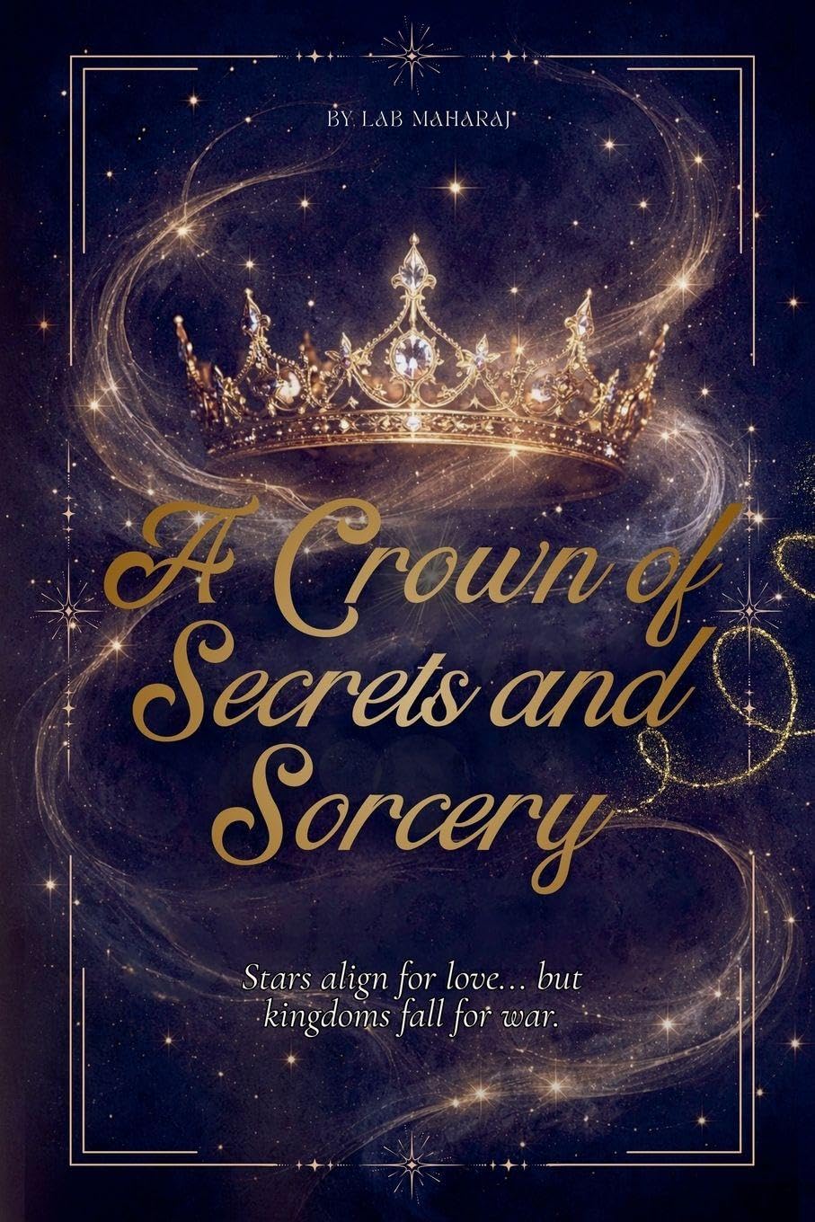 A Crown of Secrets and Sorcery (World of Mytharae)