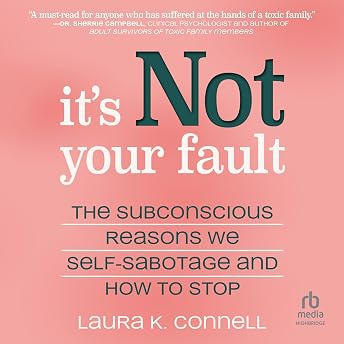 It's Not Your Fault Audiobook by Laura K. Connell episode artwork