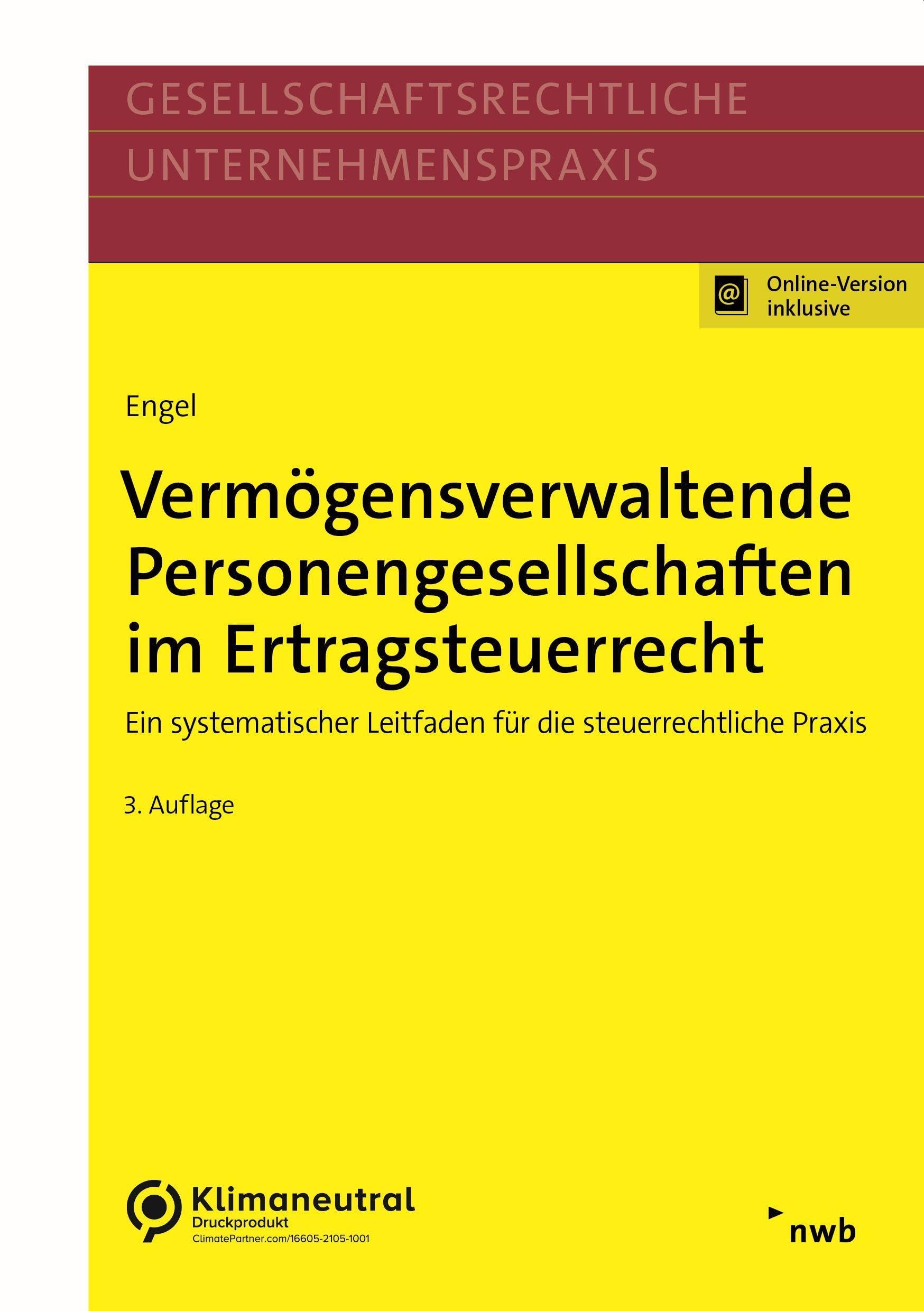 Vermögensverwaltende Personengesellschaften im Ertragsteuerrecht: Ein systematischer Leitfaden für die steuerrechtliche Praxis