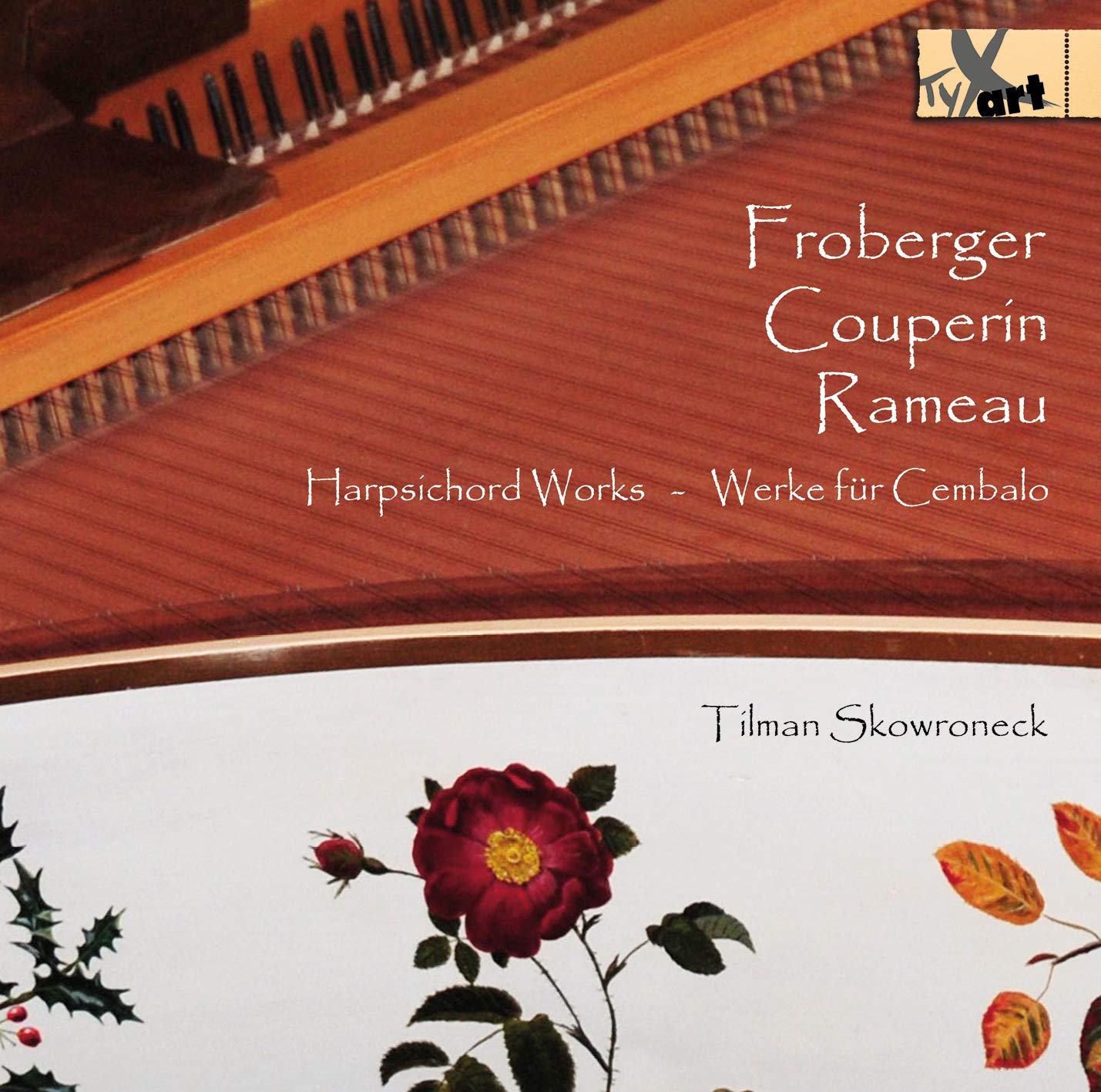 Works for Harpsichord by Froberger, Couperin & Rameau