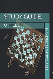Study Guide: Othello: analysis, notes and exemplar essays (Shakespeare Short Guides)