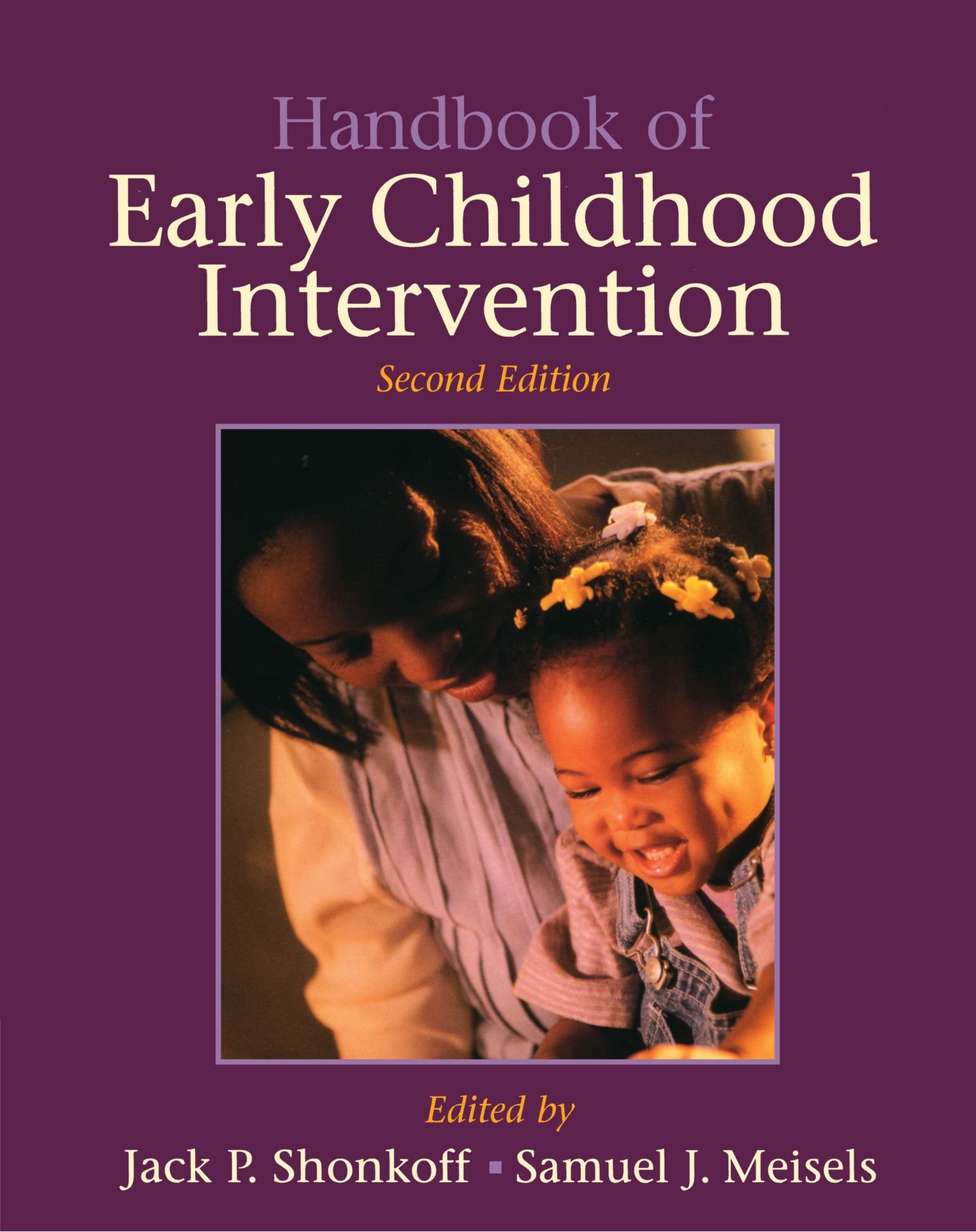 Handbook of Early Childhood Intervention 2nd Edition