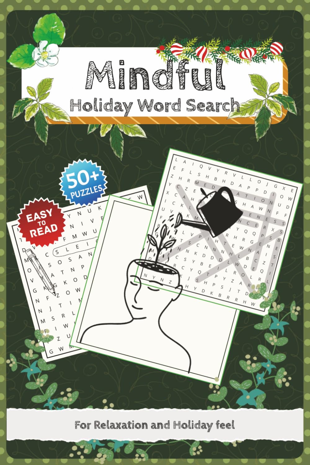 Mindful Holiday Word Search, 55 Relaxing Word Puzzles: Easy To Read Wellness and Holiday 6x9 Word Search Book. For Relaxation and Joy.