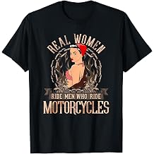 Real Women Ride Men Motorcycles Women Biker Babe Pin Up Girl T-Shirt