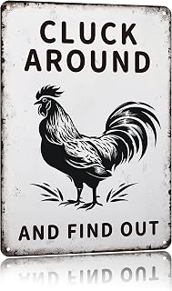 Funny Chicken Metal Sign Cluck Around and Find Out 8x12 Inch Vintage Rooster Decor for Home, Farm, Chicken Coop, Farmhouse, Kitchen, Chicken Gifts