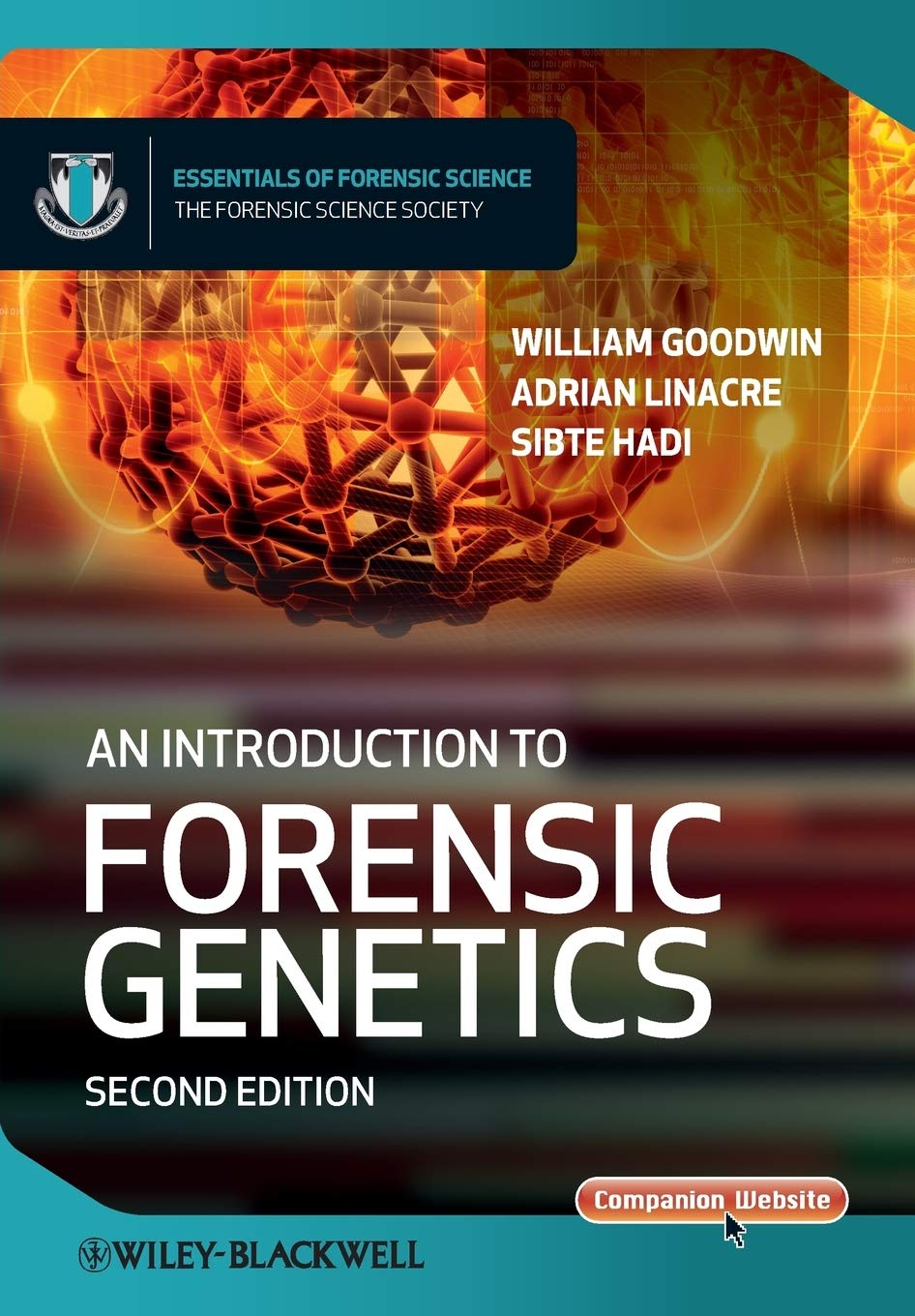 AN INTRODUCTION TO FORENSIC GENETICS - SECOND ED - FORENSIC SCIENCE TEXTBOOK VGC
