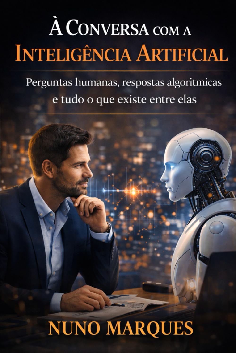 À Conversa com a Inteligência Artificial: Perguntas humanas, respostas algorítmicas e tudo o que existe entre elas