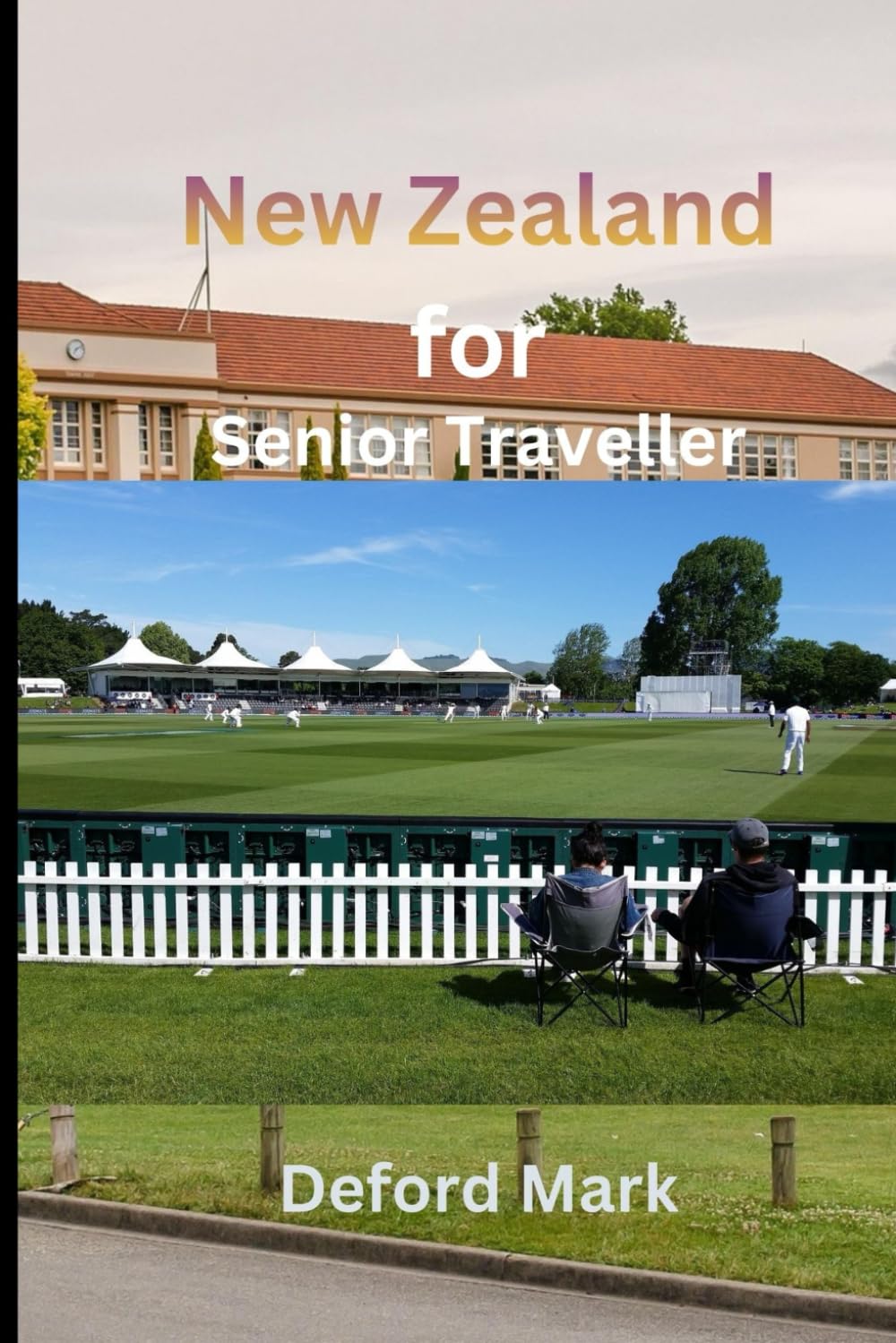New Zealand for Senior Traveller: Smart Planning, Scenic Routes, Comfortable Stays, and Easy-Paced Itineraries