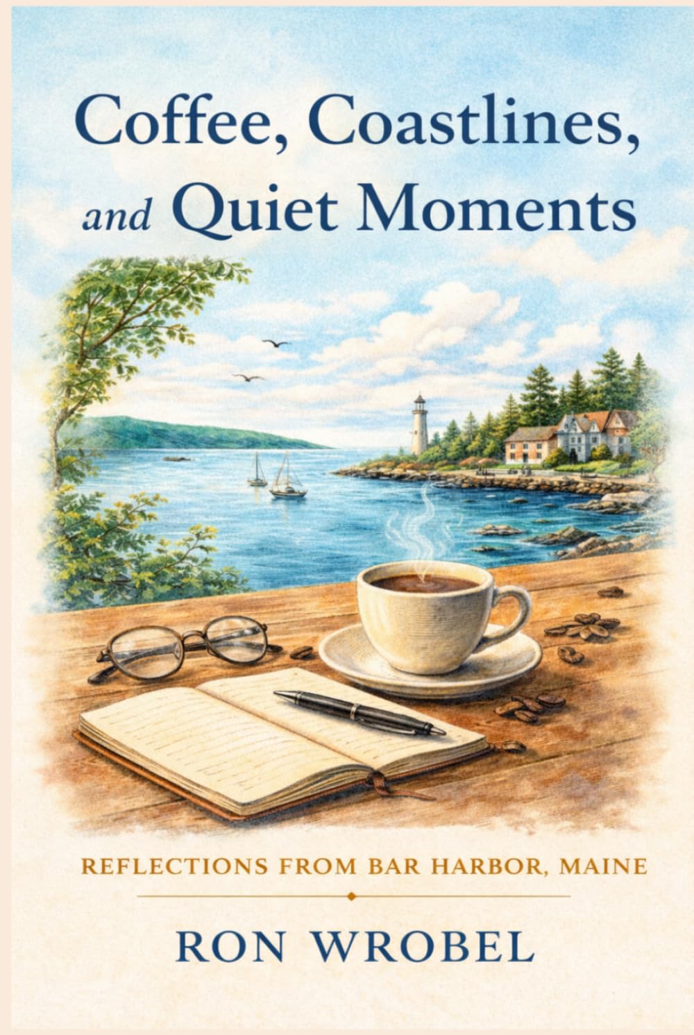 Coffee, Coastlines, and Quiet Moments: A Reflection on Slowing Down in Maine