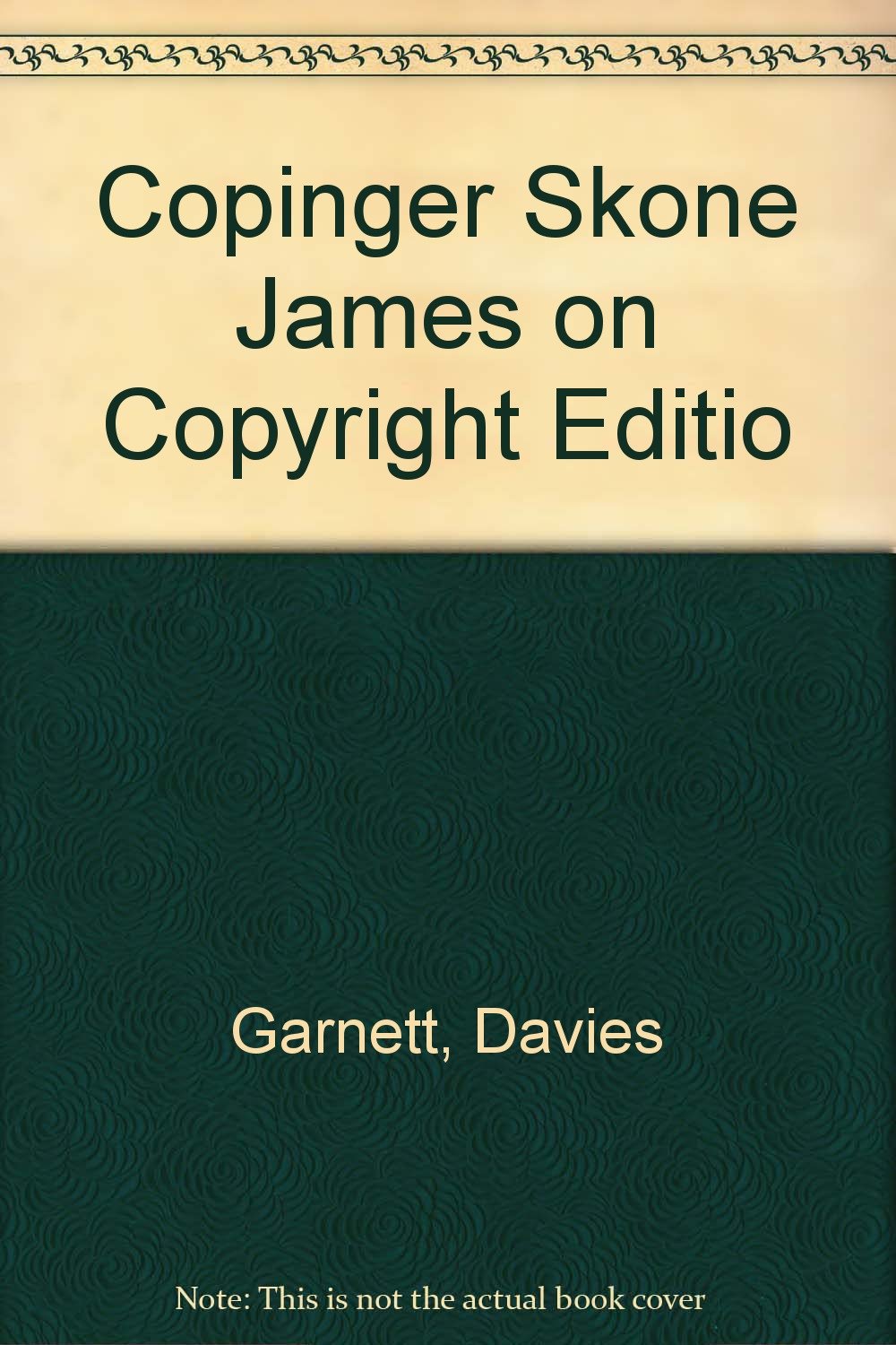 Amazon.co.jp: Copinger Skone James on Copyright Editio : Garnett