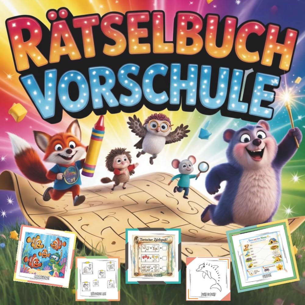 Rätselbuch Vorschule – Bunter Lernspaß, der kleine Köpfe fördert!: Vorschulbuch ab 4 Jahre mit Labyrinthen, Bilderrätseln, Schwungübungen & Aufgaben ... – Für Jungen und Mädchen inkl. Bonusspiele