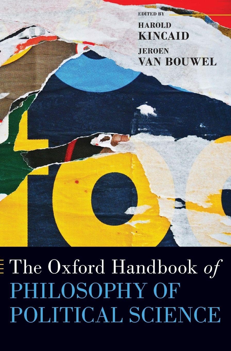 The Oxford Handbook of Philosophy of Political Science (OXFORD HANDBOOKS SERIES)