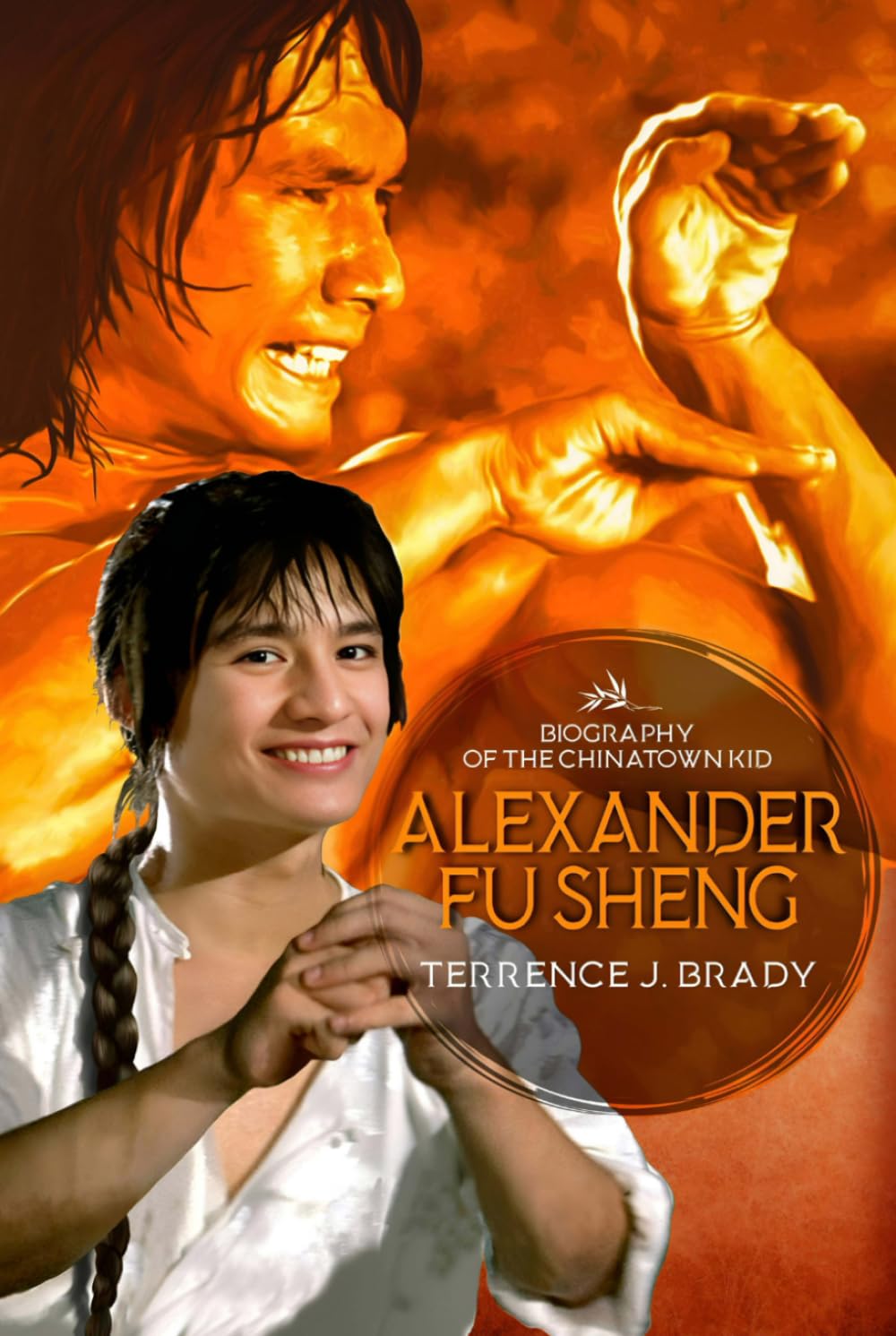 Alexander Fu Sheng: Biography of the Chinatown Kid      Hardcover – September 30, 2018