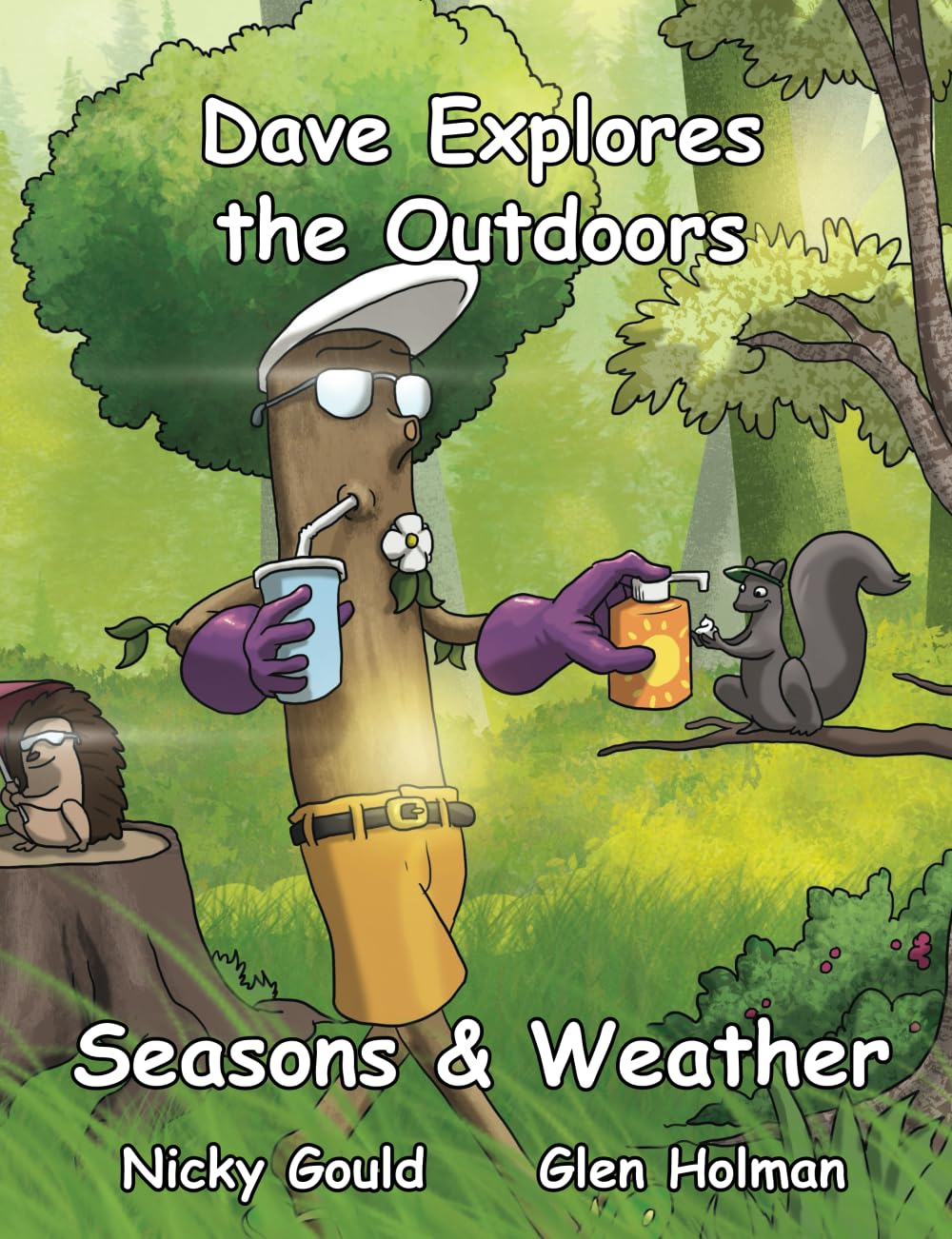 Dave Explores the Outdoors... Seasons & Weather