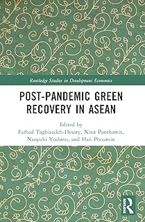 Post-Pandemic Green Recovery in ASEAN (Routledge Studies in Development Economics)