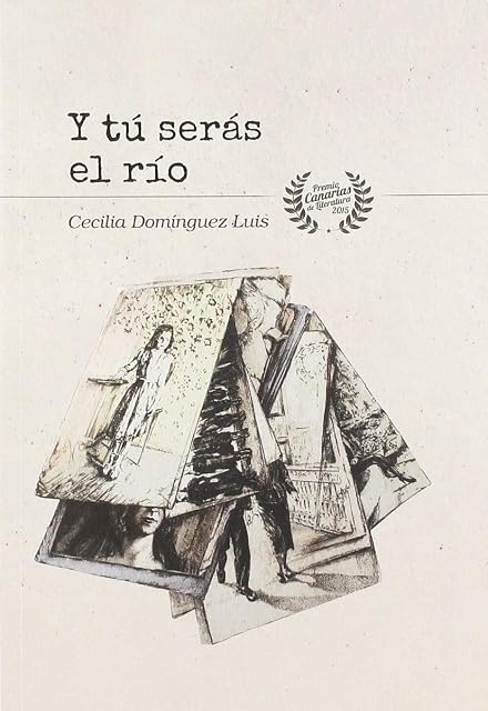 Portada de Y tú serás el río