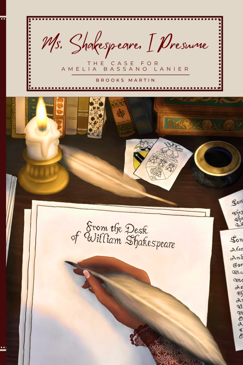 Ms. Shakespeare, I Presume: The Case for Amelia Bassano Lanier
