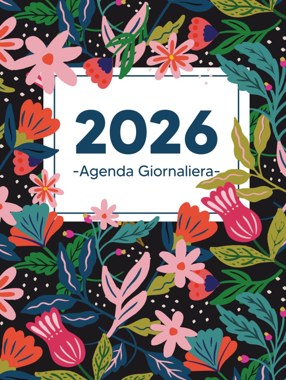 Agenda Giornaliera: Pianificatore Giornaliero grande formato - 1 giorno per pagina - con spazi per pianificare le vostre giornate, tracciare compiti, priorità, e prendere nota (Italian Edition)      Hardcover – May 9, 2023