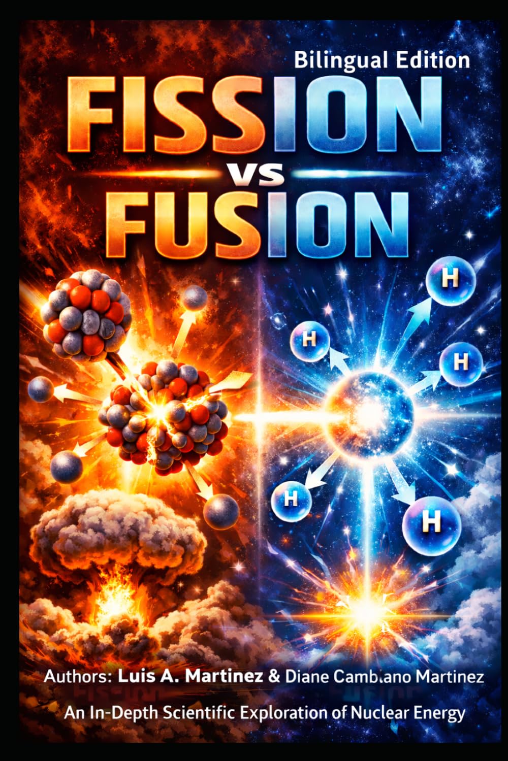 Fission vs Fusion: An In-Depth Scientific Exploration of Nuclear Energy