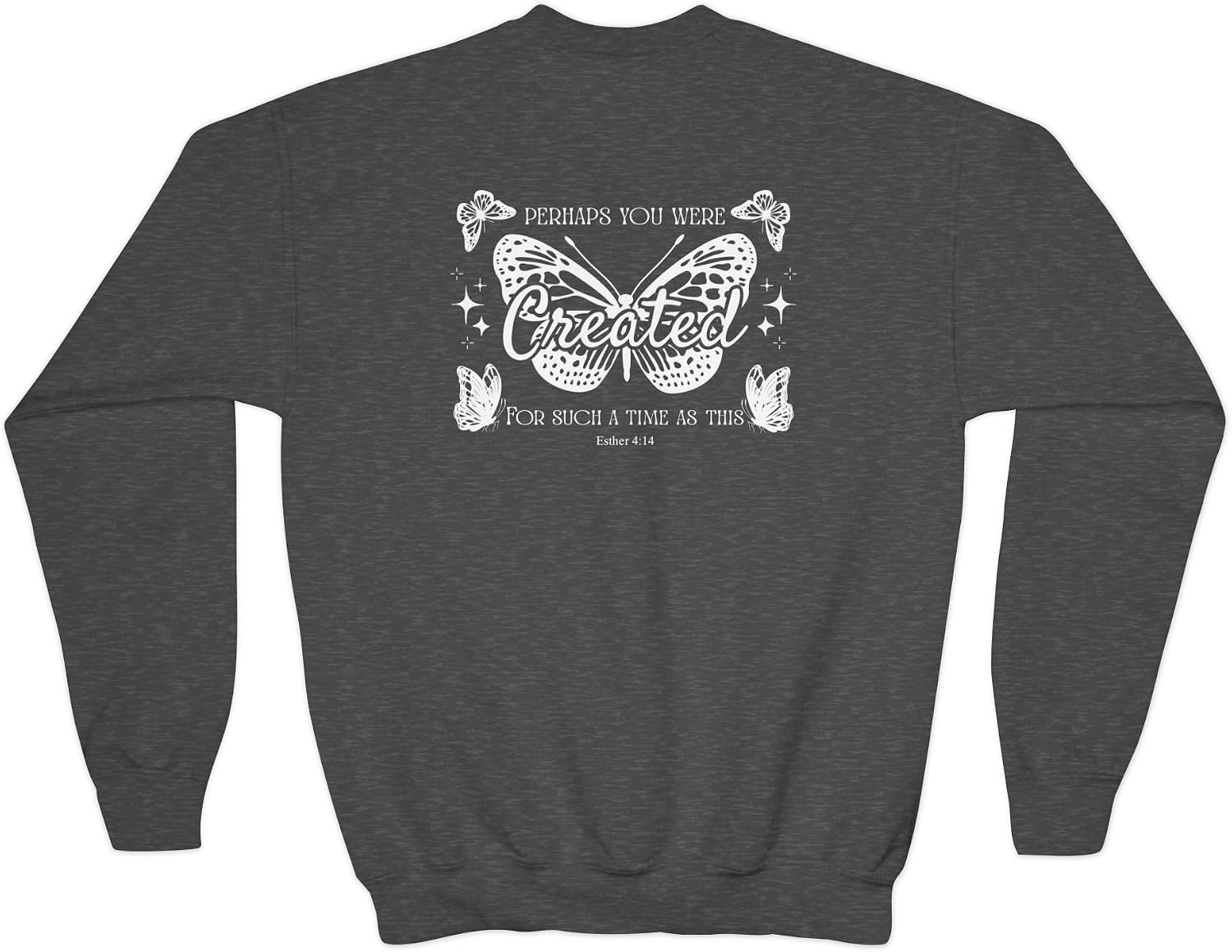 Girls Youth Crewneck Sweatshirt Created Butterfly Christian Graphic.