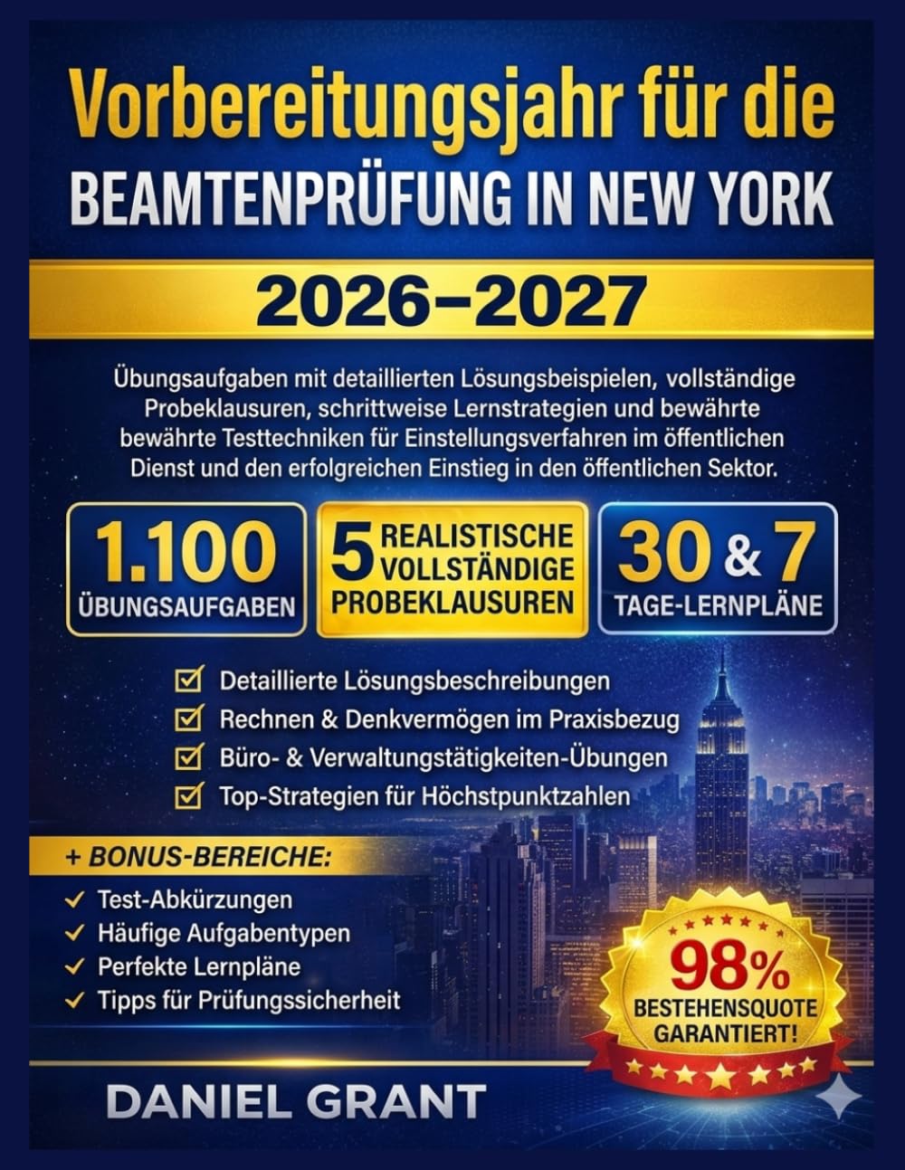 Vorbereitungsjahr für die Beamtenprüfung in New York 2026–2027: Übungsaufgaben mit detaillierten Lösungsbeispielen, vollständige Probeklausuren, ... im öffentlichen Dienst und de