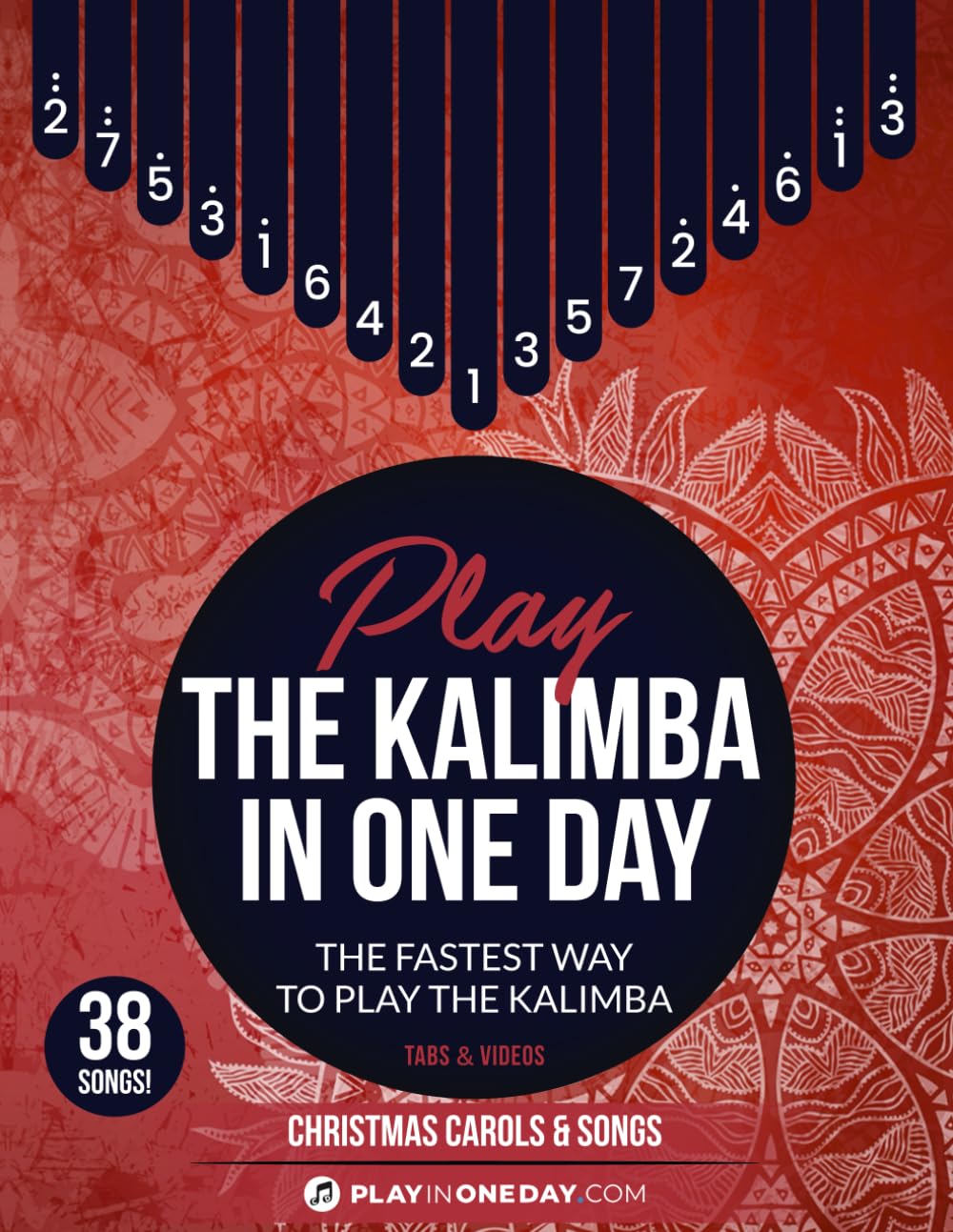 Play The Kalimba In One Day. Christmas Carols & Songs: Tabs & Videos