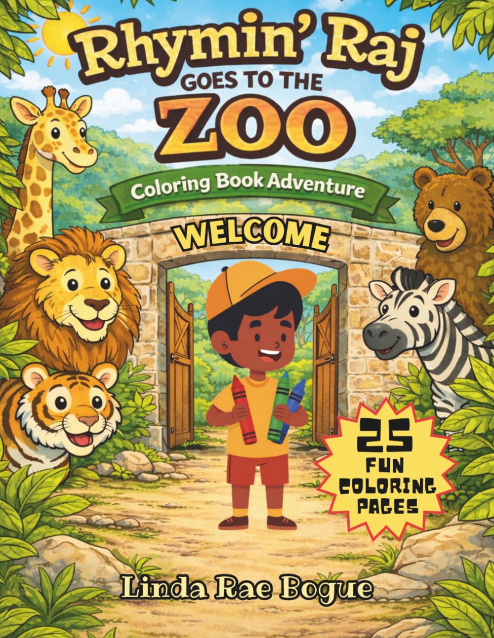 Rhymin' Raj goes to the ZOO Coloring Book Adventure: A Fun Animal Coloring Book for Kids Ages 4–8 (Rhymin' Raj's World of Fun)