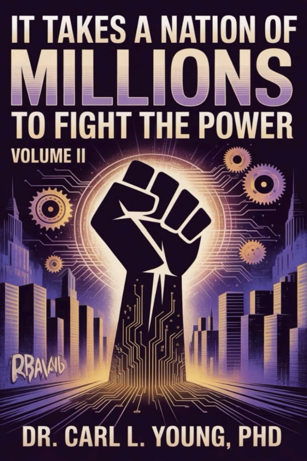 IT TAKES A NATION OF MILLIONS TO FIGHT THE POWER VOLUME II: 2